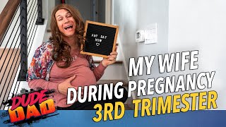 My wife during pregnancy, 3rd Trimester