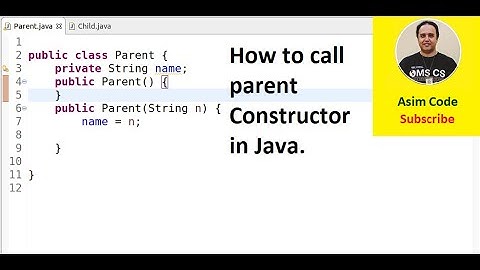 How to call parent Constructor in Java
