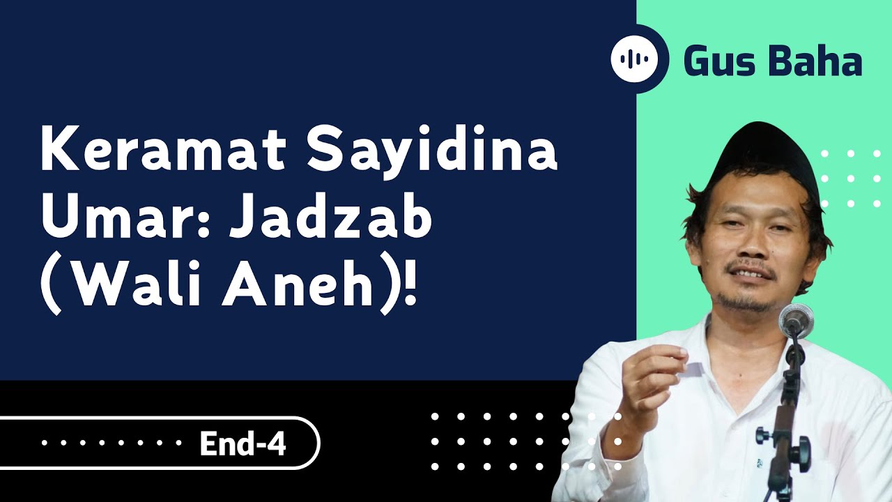 Keramat Sayidina Umar: Jadzab (Wali Aneh)! | Gus Baha