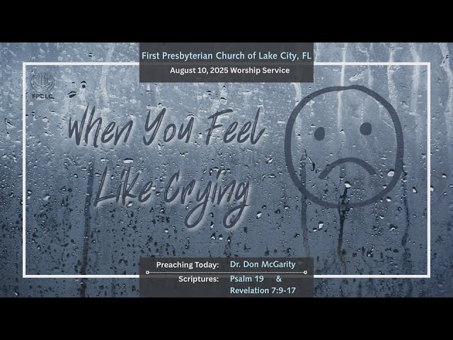 August 10, 2025 Sunday Worship Service- First Presbyterian Church of Lake City, Fl