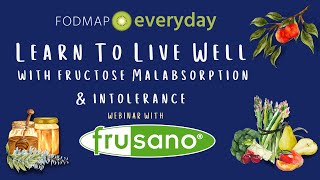Learn How To Live Well With Fructose Malabsorption and Intolerances