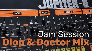 Jupiter-8 Jam Session with Doctor Mix - JJJSessions