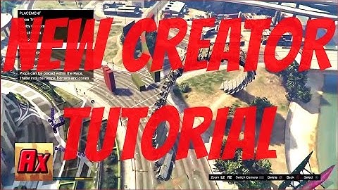 CREATOR TUTORIAL! NEW ERA! SPIRALS, RAMP,ETC ETC {PS4 GTA5 Online Tutorial Creator}