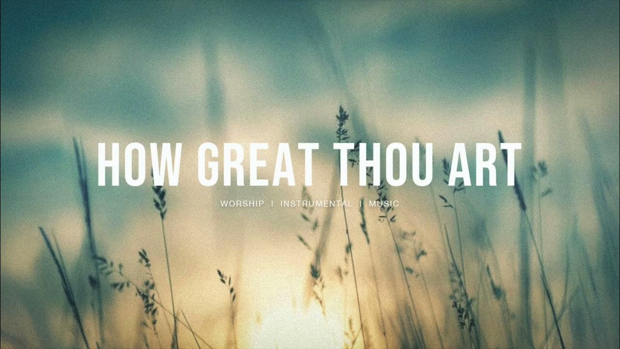 Jesus Image - How Great Thou Art | Instrumental Worship | Soaking Music | Deep Prayer Jesus Image - How Great Thou Art | Instrumental Worship | Soaking Music | Deep Prayer