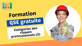 Formation QSE - santé et sécurité au travail : Les risques professionnels (2)