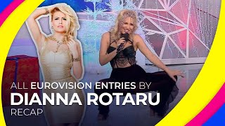 All Eurovision entries by DIANNA ROTARU | RECAP