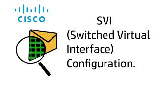 SVI (Switched Virtual Interface) Configuration, Layer 3 Switch, Packet Tracer Lab (PKT).