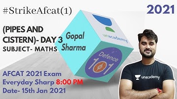 AFCAT STRIKE - 2021(PIPES AND CISTERN)- DAY 3 | Mathematics | Target AFCAT 2021 | Gopal Sharma