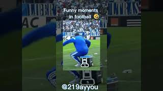 Funny moments in football ?