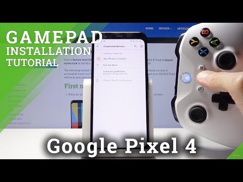 How to Connect GamePad in GOOGLE Pixel 4 – GamePad Installation