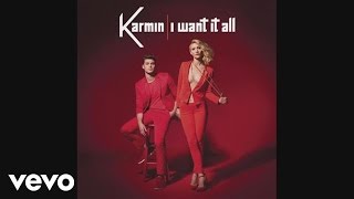 Video thumbnail of "Karmin - I Want It All (audio)"