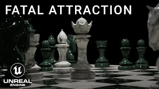 Fatal Attraction - Unreal Engine short film. Chess animation