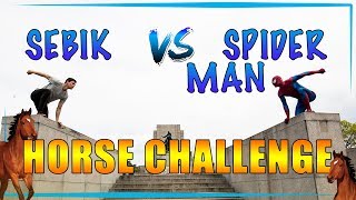 PARKOUR HORSE CHALLENGE #3 | SPIDER-MAN VS SEBIK