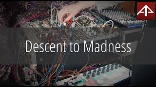 Descent to Madness