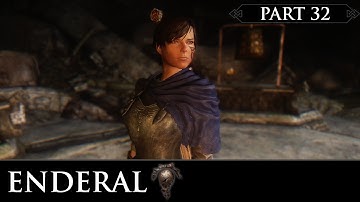 Enderal: The Shards of Order - Part 32