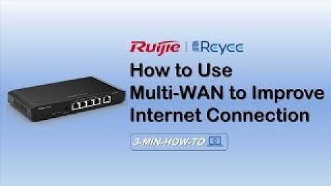 【3min-how-to】8. How to Use Multi-WAN to Improve Internet Connection?