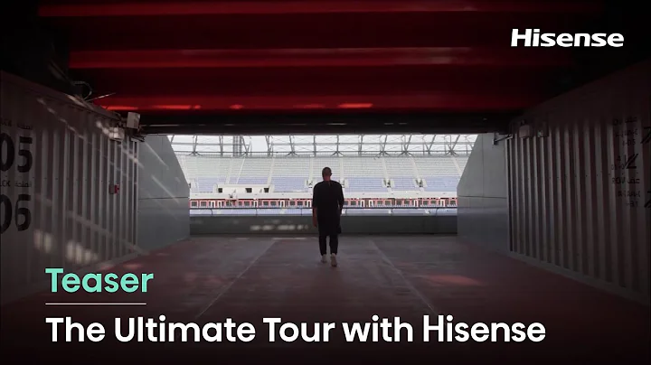 FIFA World Cup Qatar 2022 | #TheUltimateTour with Hisense | Teaser - DayDayNews