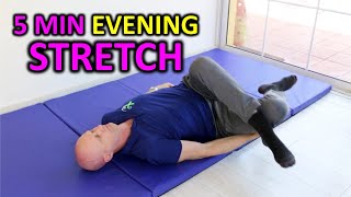 5 Minute Evening Stretch. Loosen Up, Unwind, \& Sleep Better.