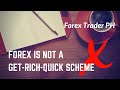 THE TRUTH ABOUT FOREX TRADING  
