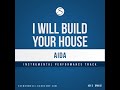 Aida  i will build your house full instrumental track