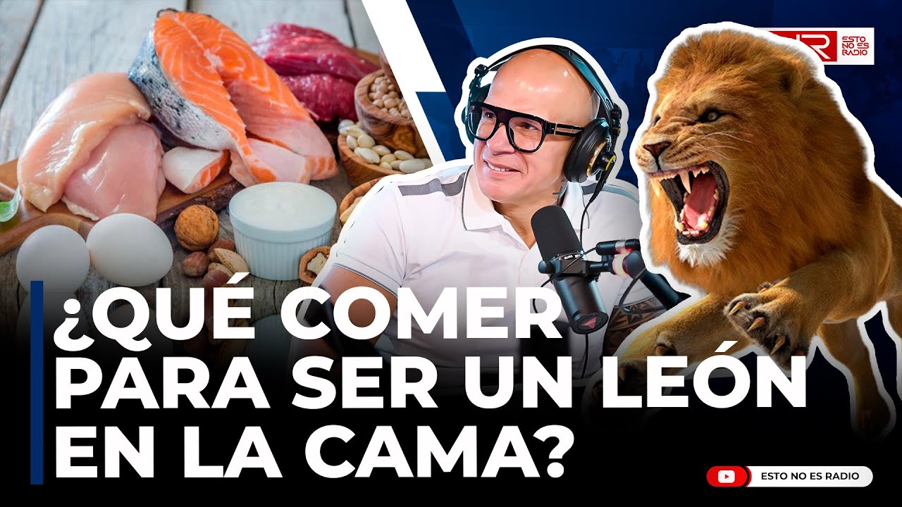 ¿QUÉ COMER PARA SER UN LEÓN EN EL CHUCUCHA? (DOCTOR BAYTER)
