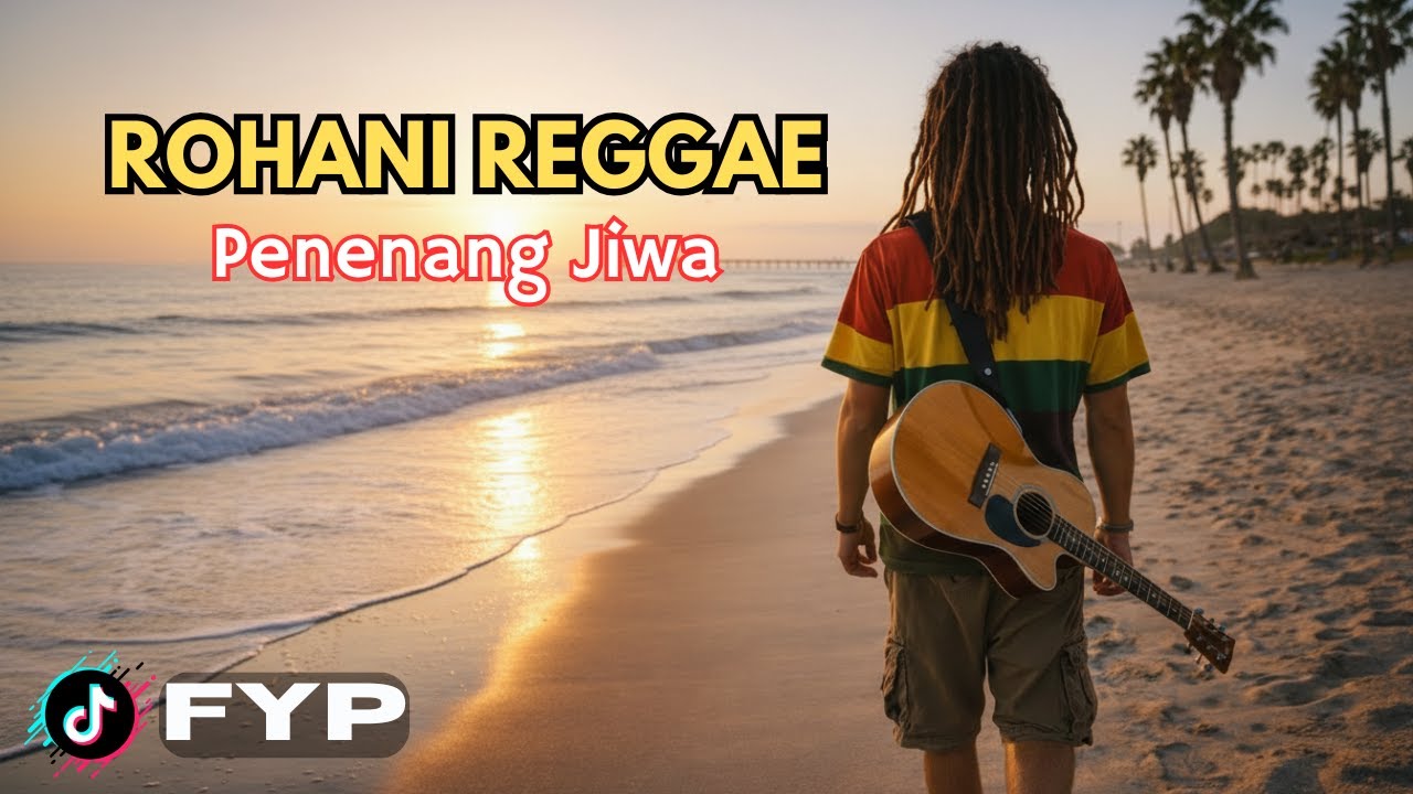 Lagu Rohani Reggae Ini Bikin Tenang, Cocok untuk Doa dan Santai