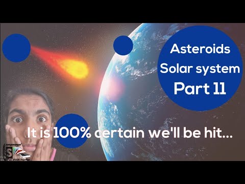 Asteroids...It is 100% certain we&rsquo;ll be hit.....