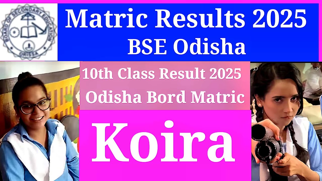 BSE Result 2025 || Odisha Board Matric Class10th Result 2025 