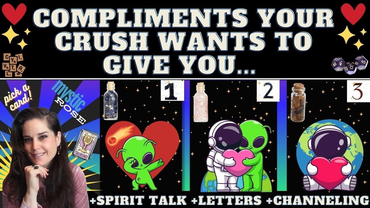 COMPLIMENTS YOUR CRUSH WANTS TO GIVE YOU! 💗 Tarot pick a card (+details) + Spirit Talk