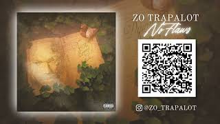 Zo Trapalot "No Flaws" Track 1