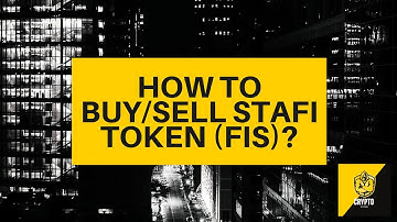 How to buy/sell Stafi Token (FIS)? Crypto Beginners Guide - $FIS explained