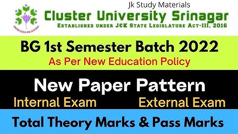 New Paper Pattern for UG 1st Semester Batch 2022 Cluster University Srinagar (NEP)