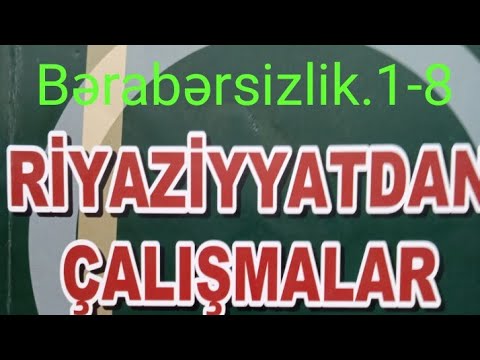 Bərabərsizlik.tapşırıq 1-8.namazov çalışmalar.7ci sinif