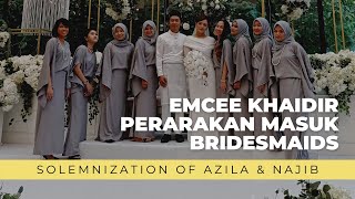 Emcee Khaidir - Perarakan Masuk Bridesmaids Solemnization of Azila &amp; Najib #emcee #bridesmaids