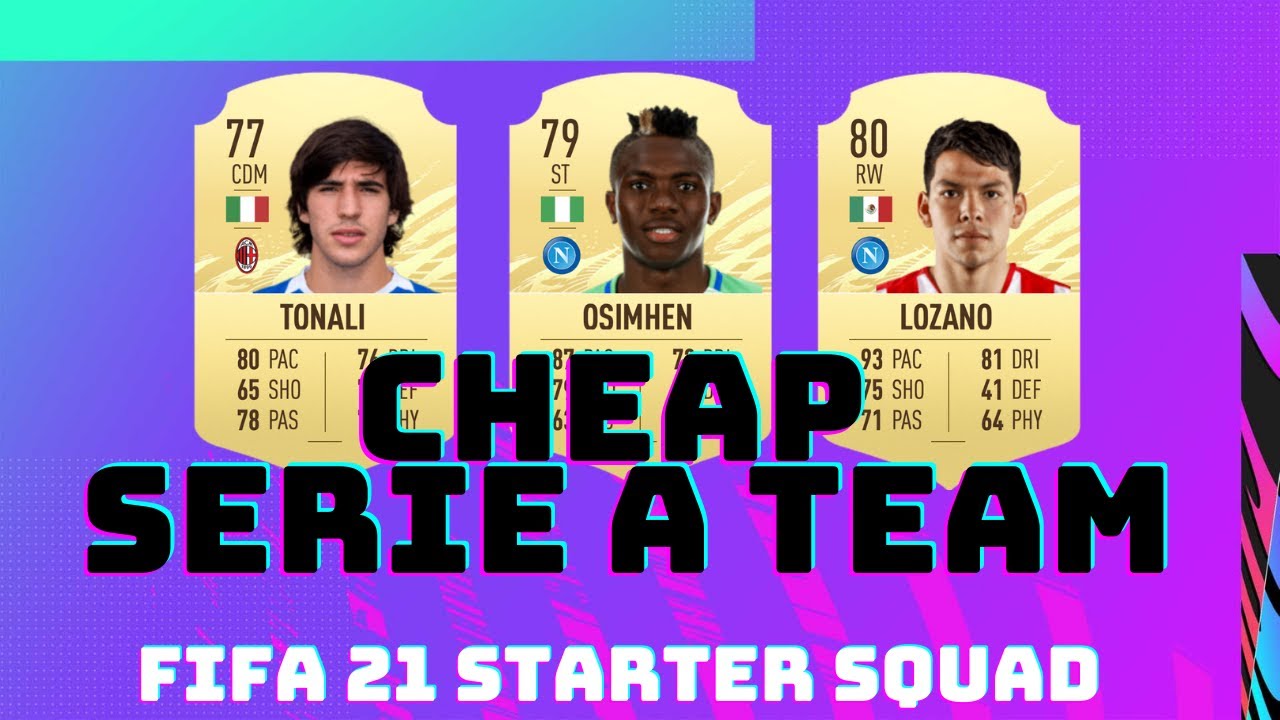 Cheap Serie A Starter Squad Fifa 21 Ultimate Team Youtube