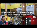 Riview dan cek sound clarity adi pro audio sound system job pengajian