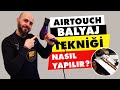 Airtouch Tekniği ile Balyaj Nasıl Yapılır?