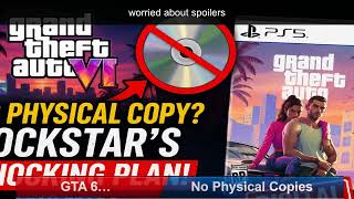 Gta 6 Might Not Have Physical Copies Heres Why