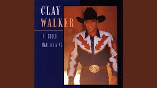 Video thumbnail of "Clay Walker - You Make It Look so Easy"