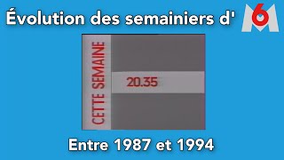 Évolution des Semainiers d'M6 entre 1987 et 1994 !