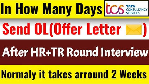 How Many Days TCS Send Offer Letter After HR Round