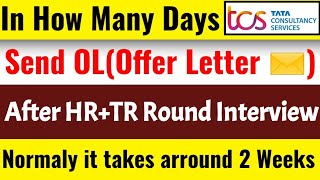 How Many Days TCS Send Offer Letter After HR Round Wealth
