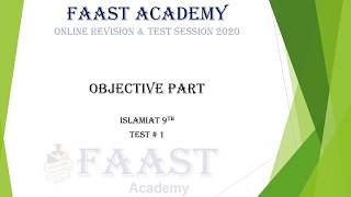 9th Class | Islamiat Test-1 | Test Discussion | Online Lecture | FAAST Academy
