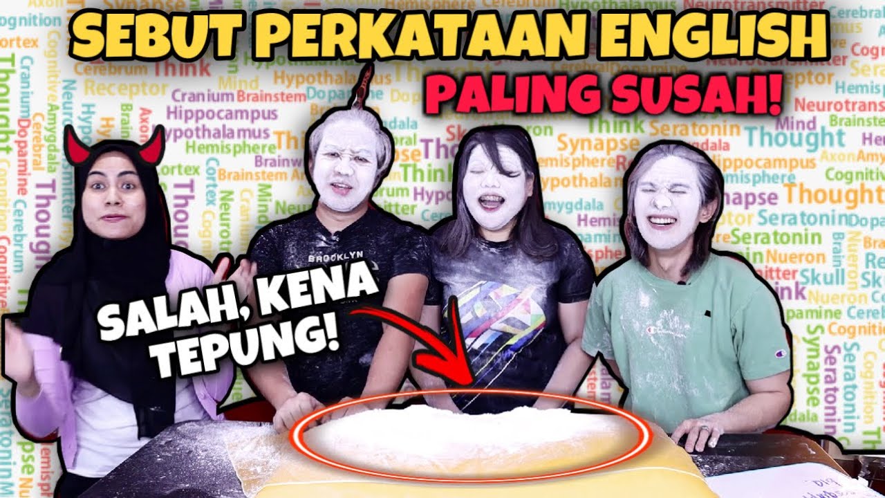 CHALLENGE CUBA SEBUT PERKATAAN ENGLISH PALING SUSAH! SIAPA SALAH KENA BERENANG DALAM TEPUNG!