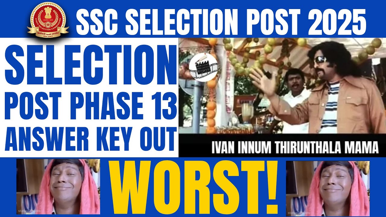 Selection post 13 |Answer Key out | Worst behaviour