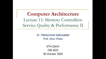 Comp. Arch. - Lecture 11: Memory Controllers: Service Quality and Performance II (Fall 2025)