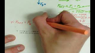 Physics 1 - Forces - Notes 3: Net Force and Acceleration Examples (#3 and 4)