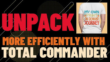 How To Selectively Unpack Files With Total Commander - Great For Design Bundles, PNG / Vector Files