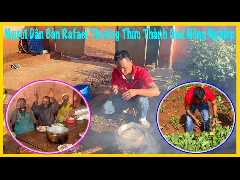 Video Thế Nhân || Người Dân Bản Rafael Thưởng Thức Thành Quả... - youtube