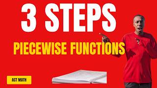 ACT Math: Evaluate Piecewise Functions in 3 Easy Steps